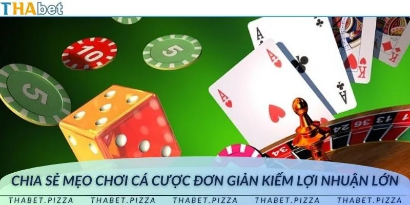 Mẹo chơi thắng lớn từ chuyên gia